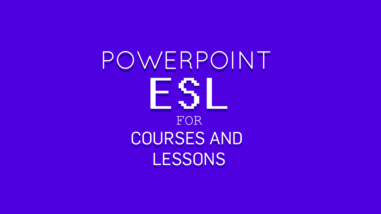 English as a Second Language PowerPoint ESL