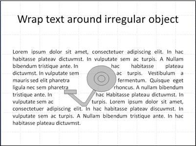 wrap text irregular shape - Example of text wrapped in a PowerPoint slide