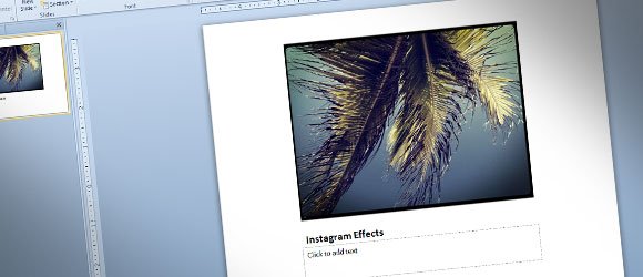 Instagram Effects to PowerPoint Pictures