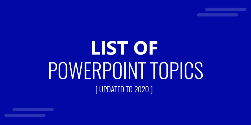 topics for a powerpoint presentation