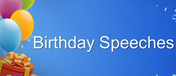 How to Prepare Birthday Speeches