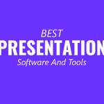 Best Presentation Software and Tools