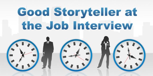 How to be a Good Storyteller at the Job Interview