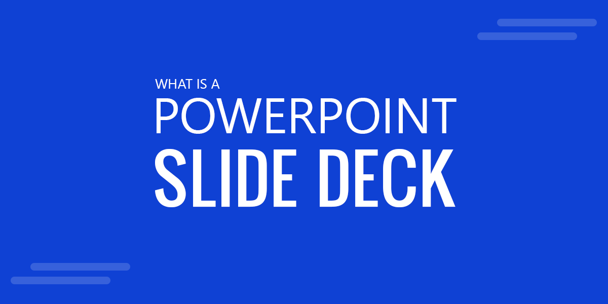 PowerPoint Slide Deck