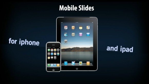 Mobile slides App For iPad and iPhone