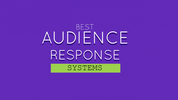 Best Audience Response Systems