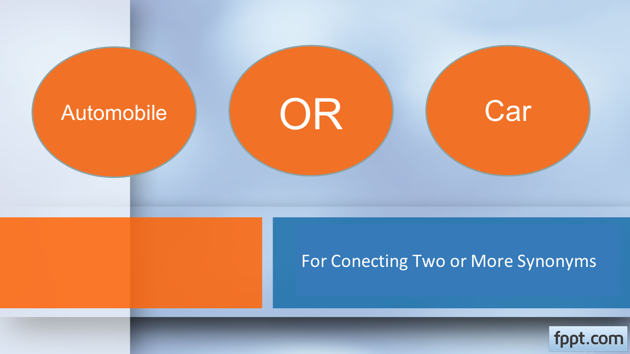 Example of OR boolean operator in a PowerPoint presentation