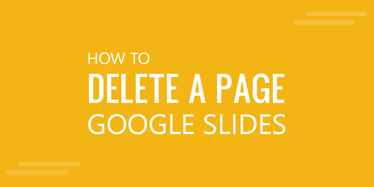 How to Delete a Page in Google Slides