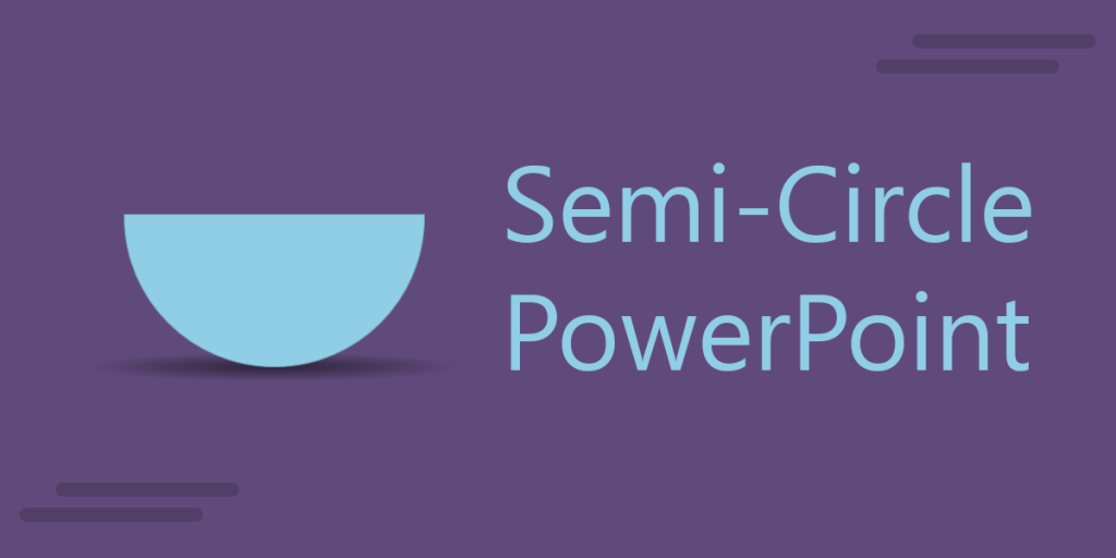 how-to-make-a-semi-circle-in-powerpoint