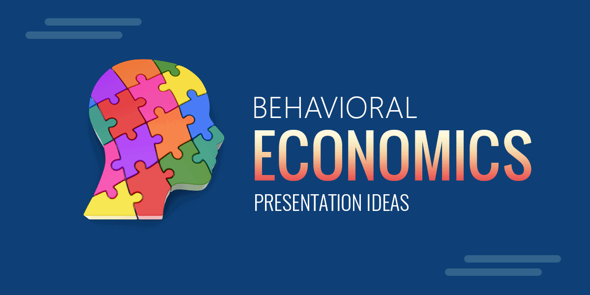 Best Behavioral Economics Marketing Strategies and Presentation Ideas
