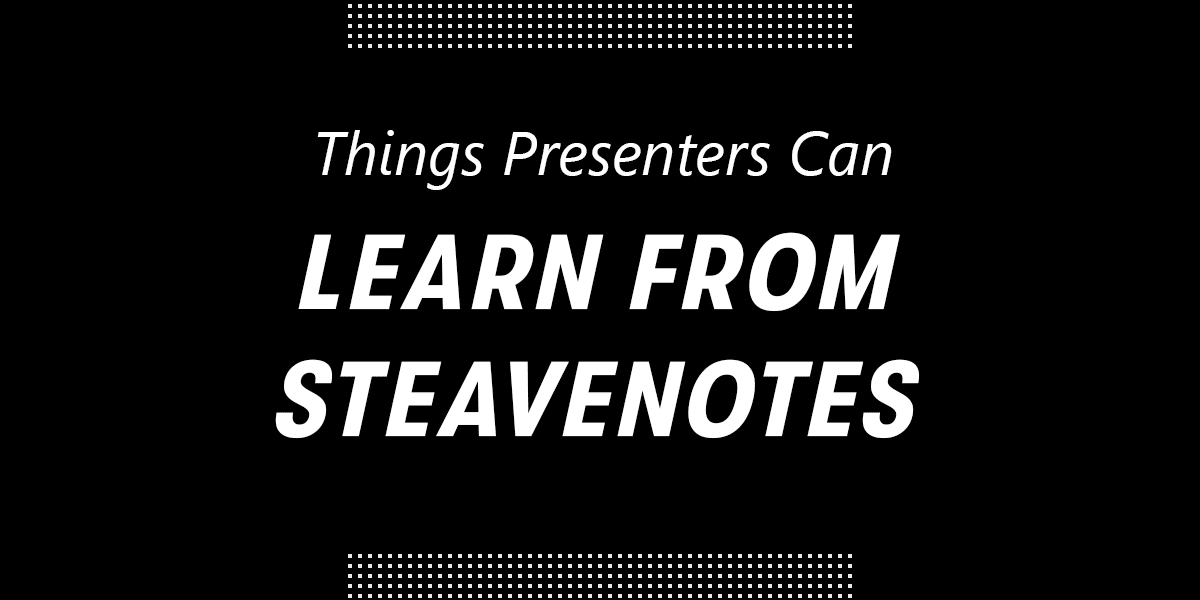8 Things Presenters Can Learn from Stevenotes in 2021