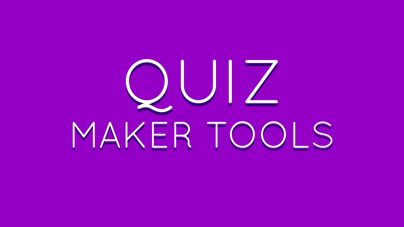 Quiz Maker Tools