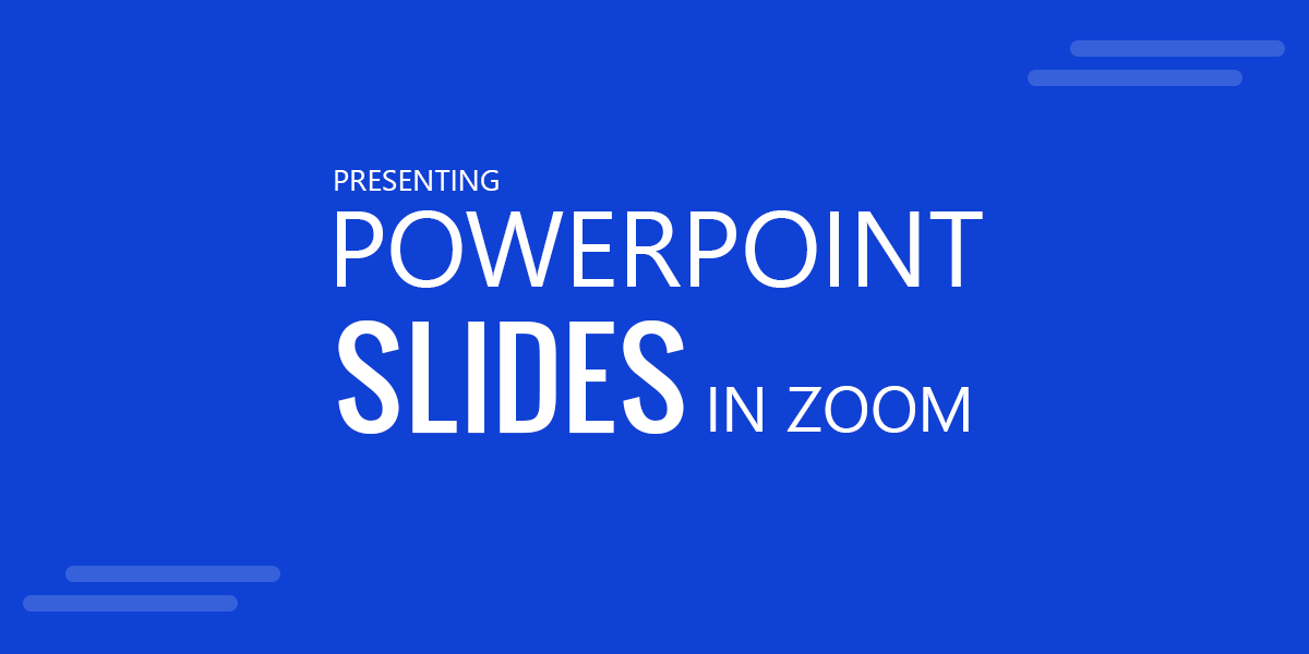 presenting a powerpoint presentation on zoom