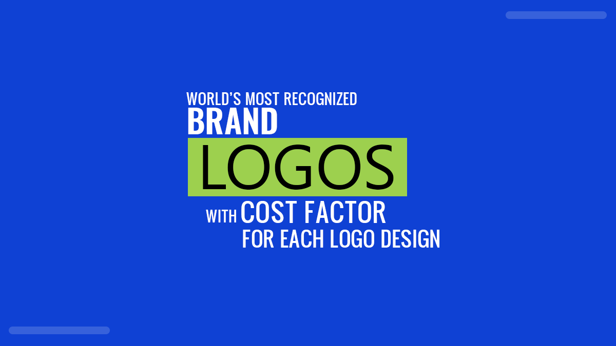 10 World s Most Recognized Brand Logos 2022 