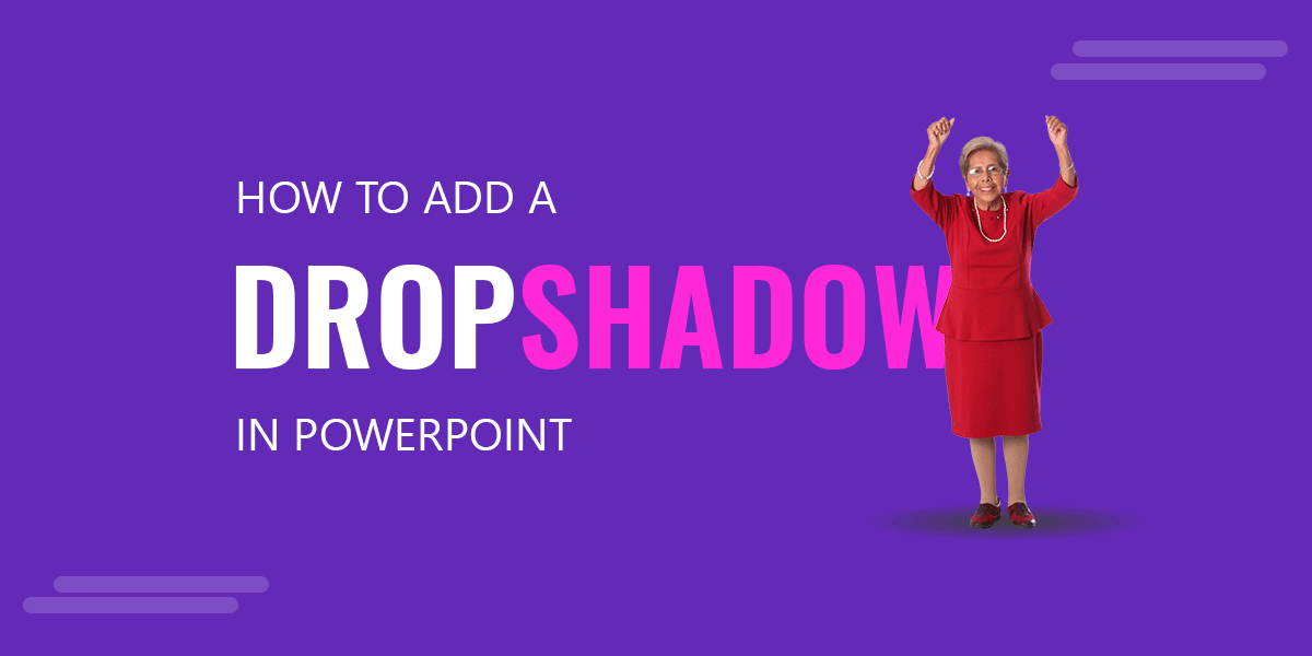 How to Add Drop Shadow in PowerPoint