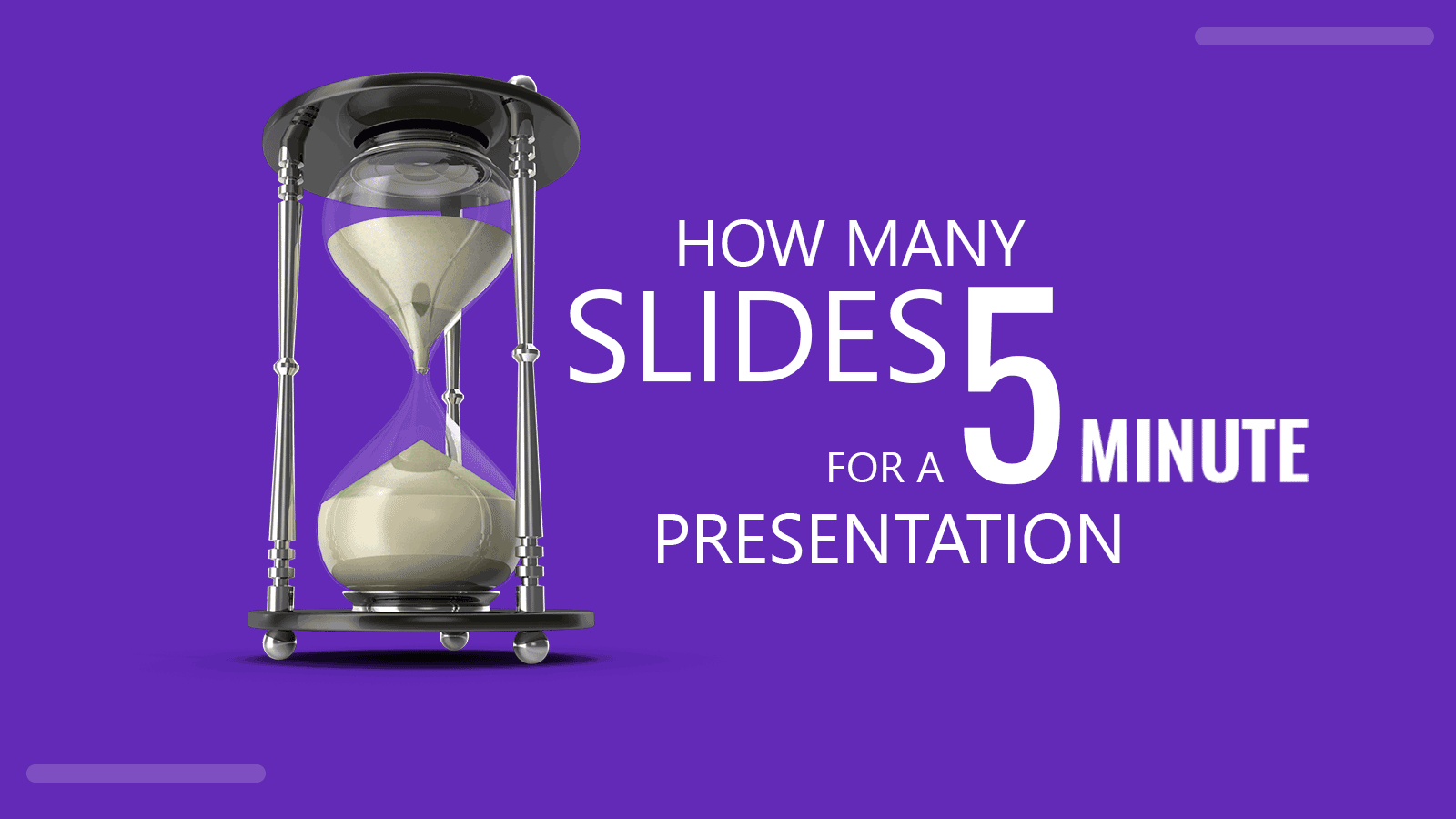 how many slides for a 5 7 minute presentation