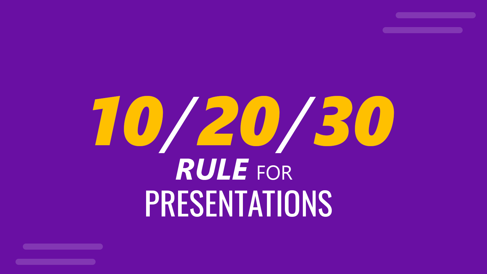 What Is The 10/20/30 Rule For Presentations And Why It's Important For Your  Team