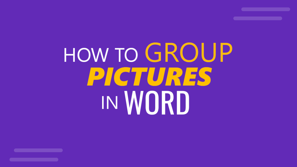 How to Group Pictures in Word