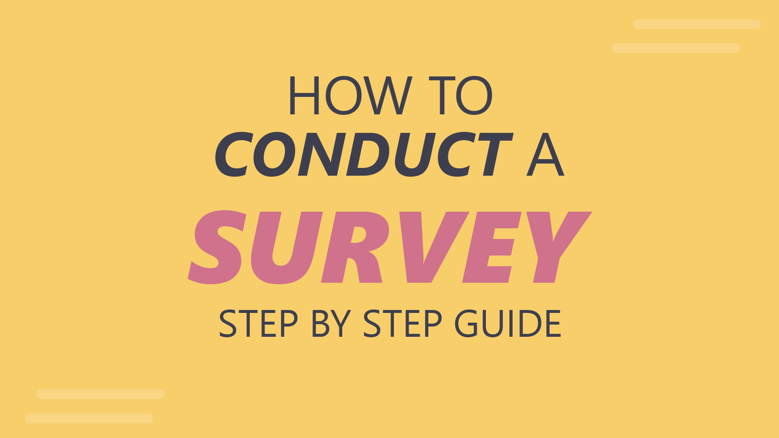 End User Surveys and Guide