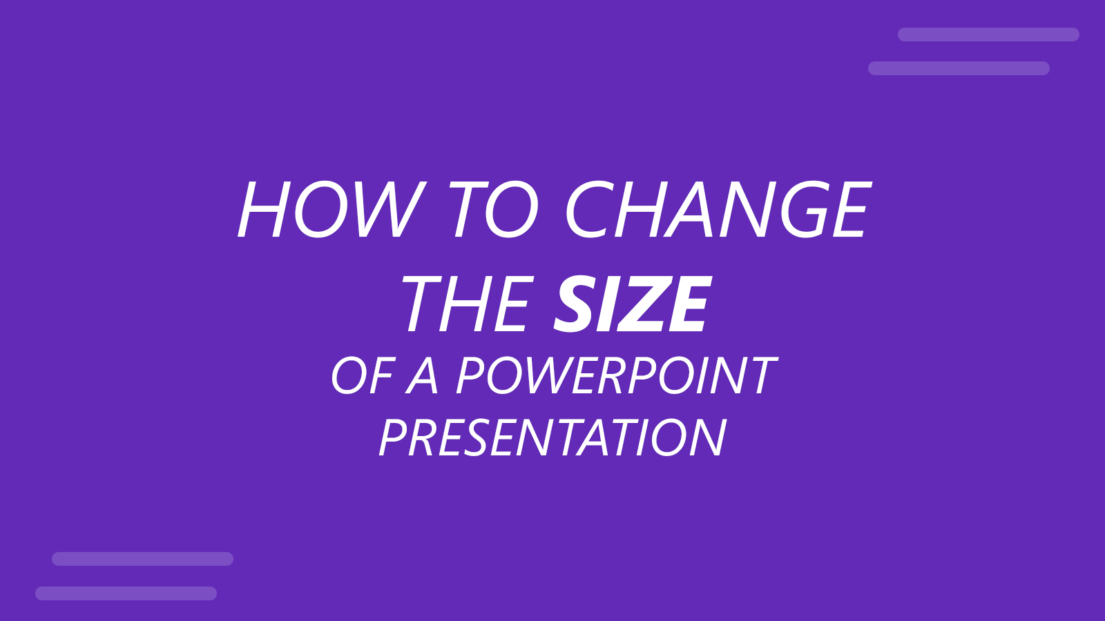 How to change slide size in PowerPoint?
