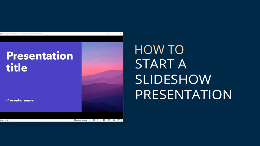 start the slide show presentation