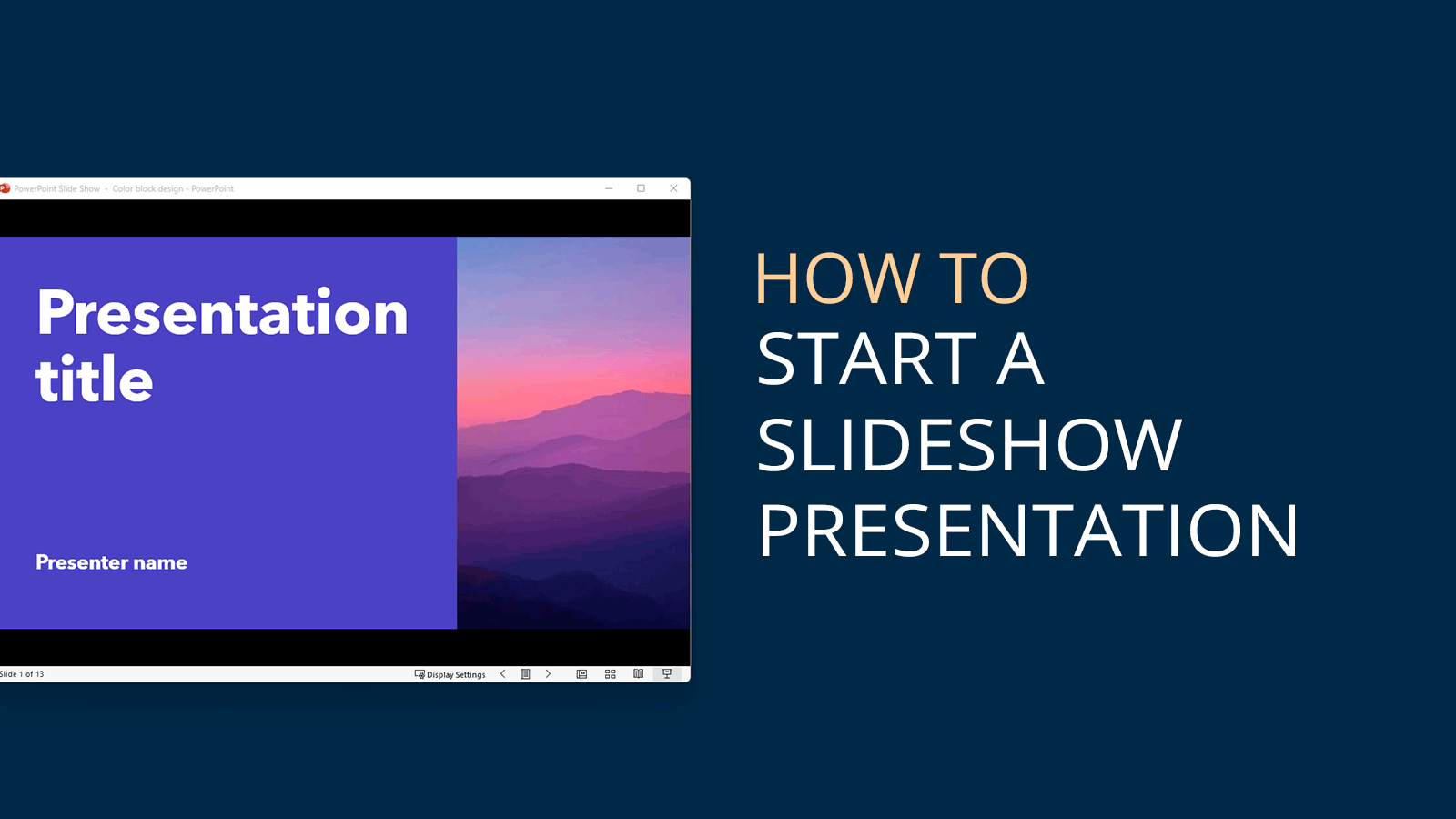 to start slideshow presentation