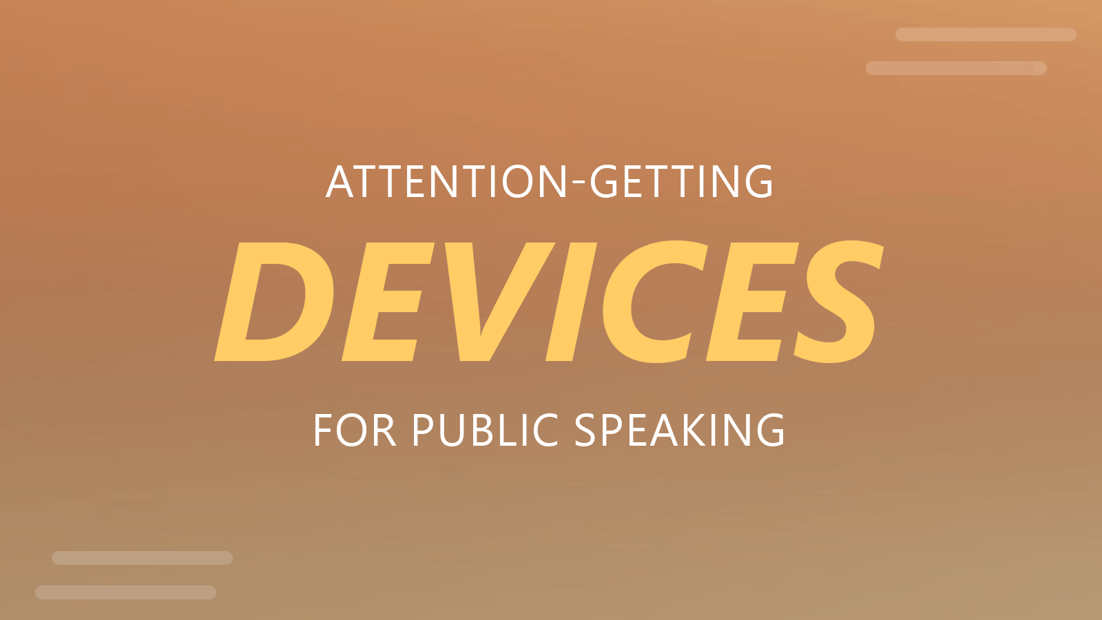 Attention-Getting Devices for Captivating Public Speaking