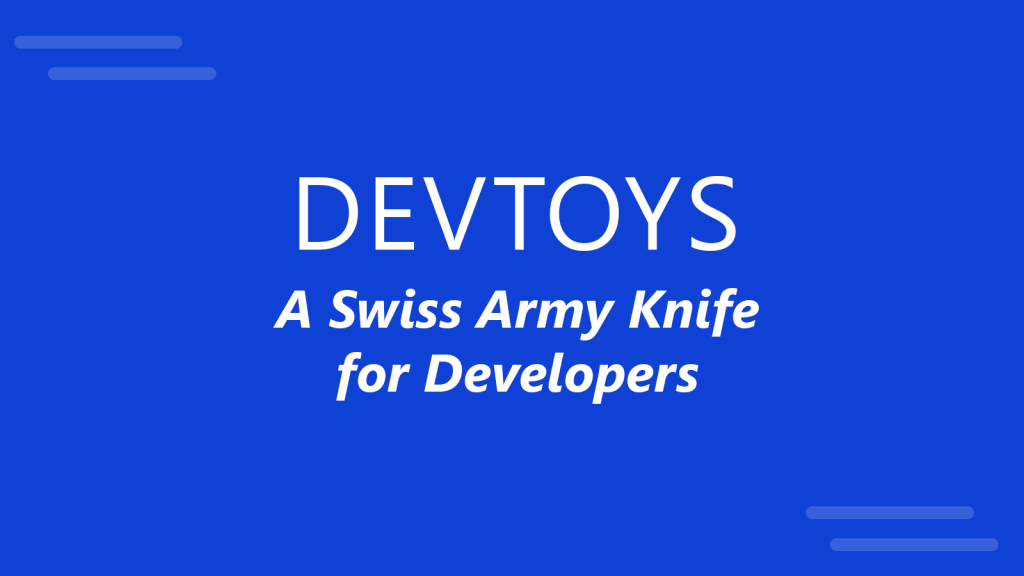 DevToys for Windows: A Swiss Army Knife for Developers