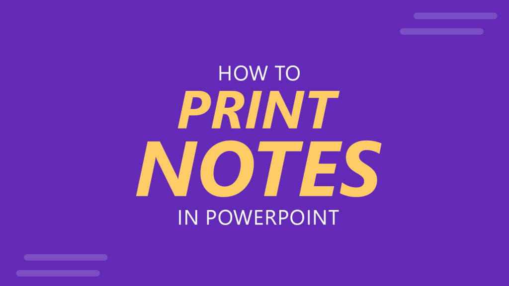 how-to-print-notes-in-powerpoint-4-easy-steps