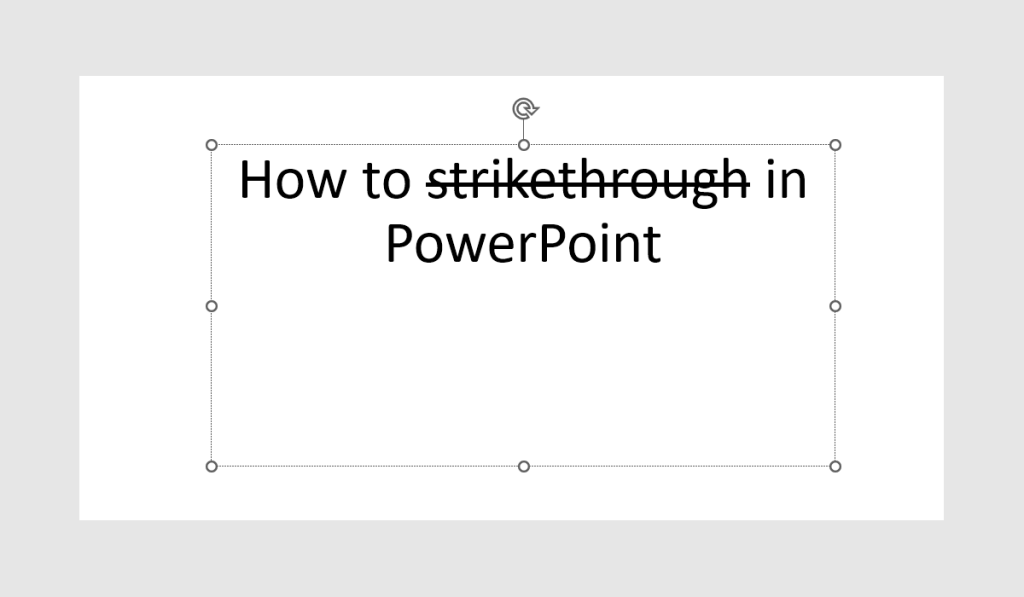 How to Strikethrough in PowerPoint