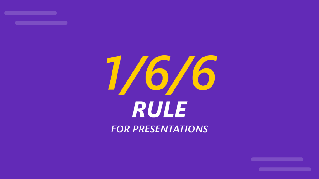 1-6-6 Rule for Presentations