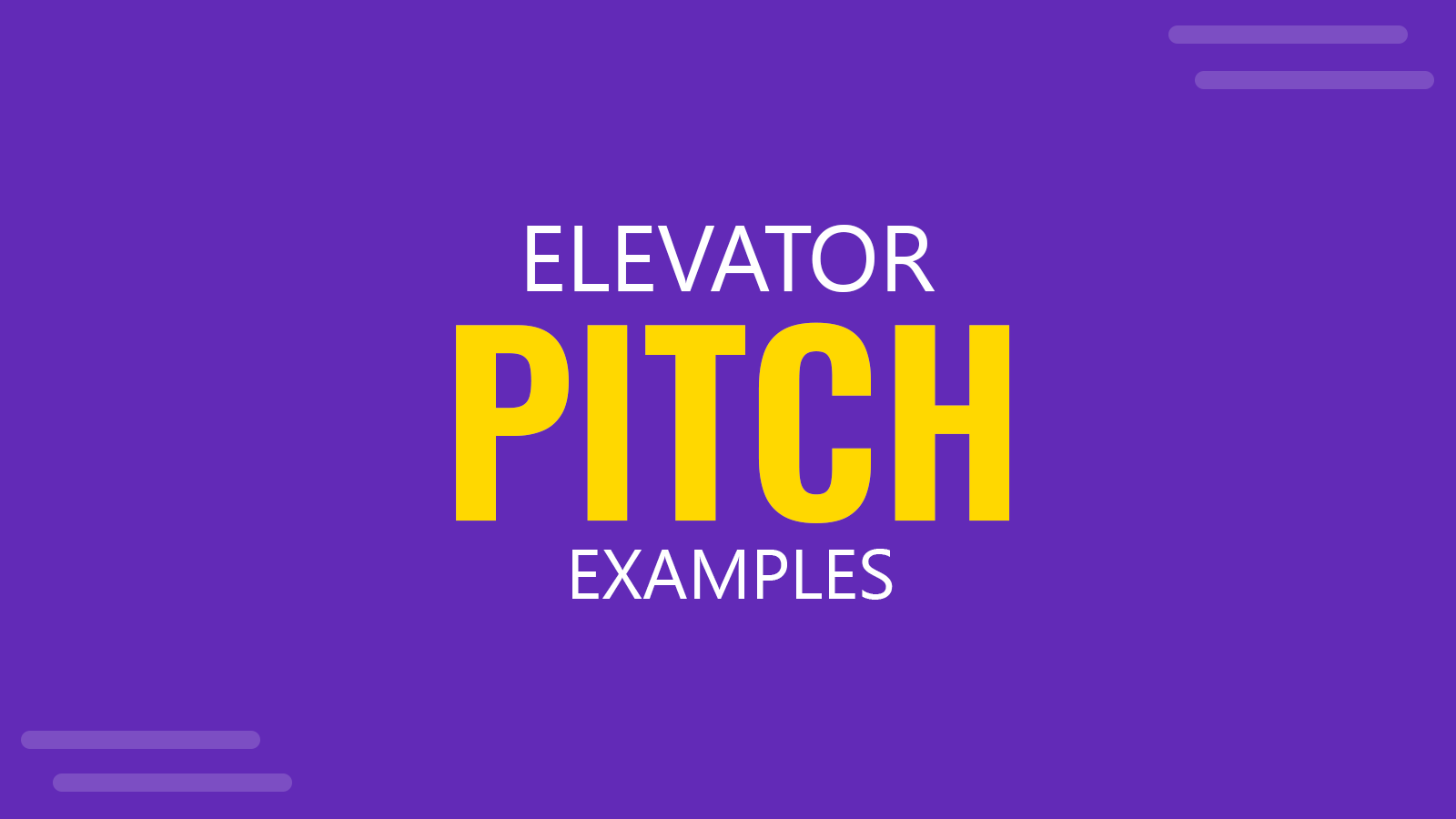 Crafting the Perfect Elevator Pitch: 7+ Inspiring Elevator Pitch Examples for Students