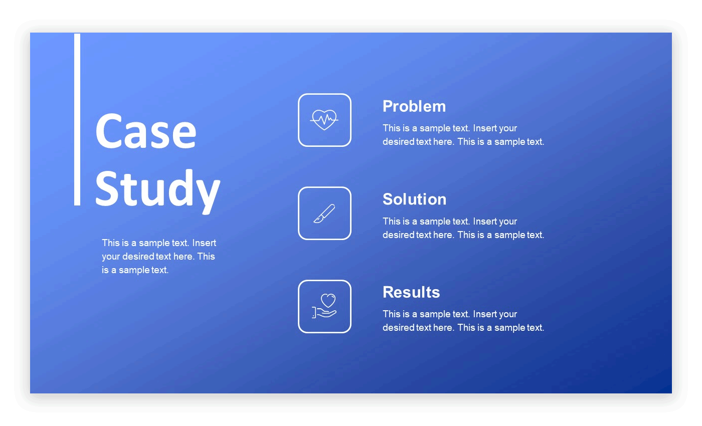 Example of Case Study slide design showing Problem, Solution and Results in a Medical Case Presentation
