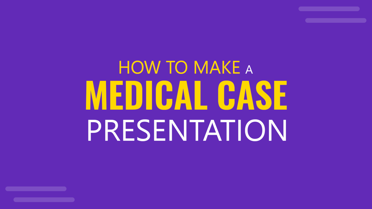 How To Make A Medical Case Presentation