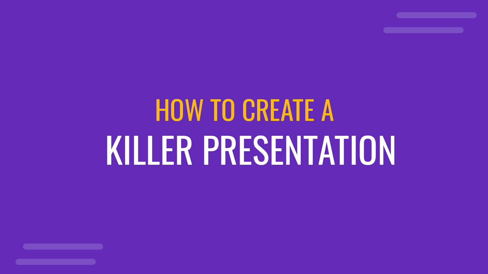 How to Create Killer Presentation Slides (Key Components and Tips)