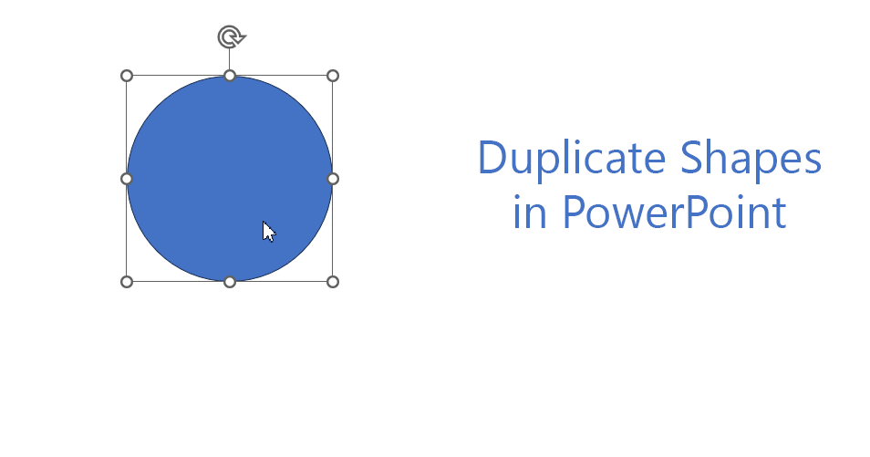 Duplicate shapes in PowerPoint using CTRL-D