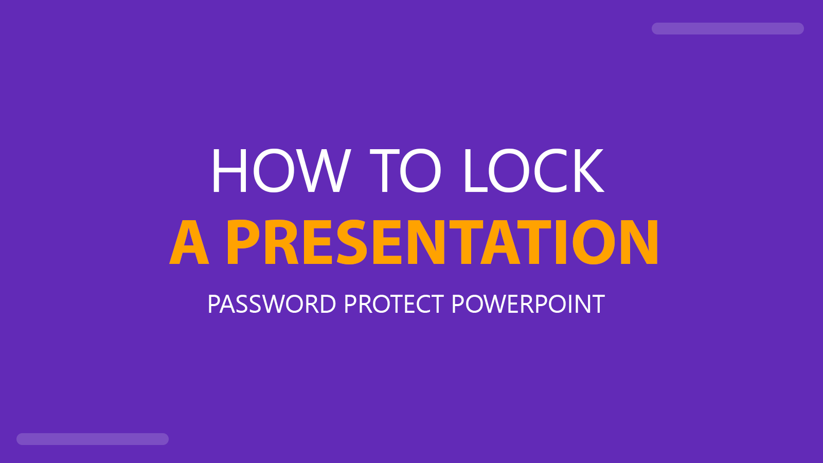 can i lock a powerpoint presentation