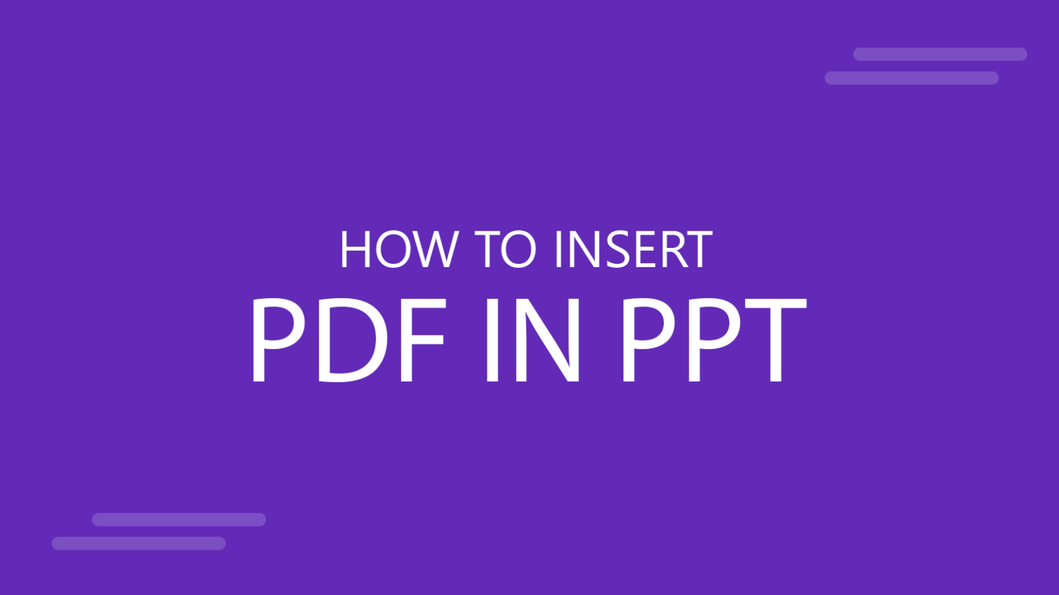 How to Insert PDF into a PowerPoint Presentation? (Step-by-step)