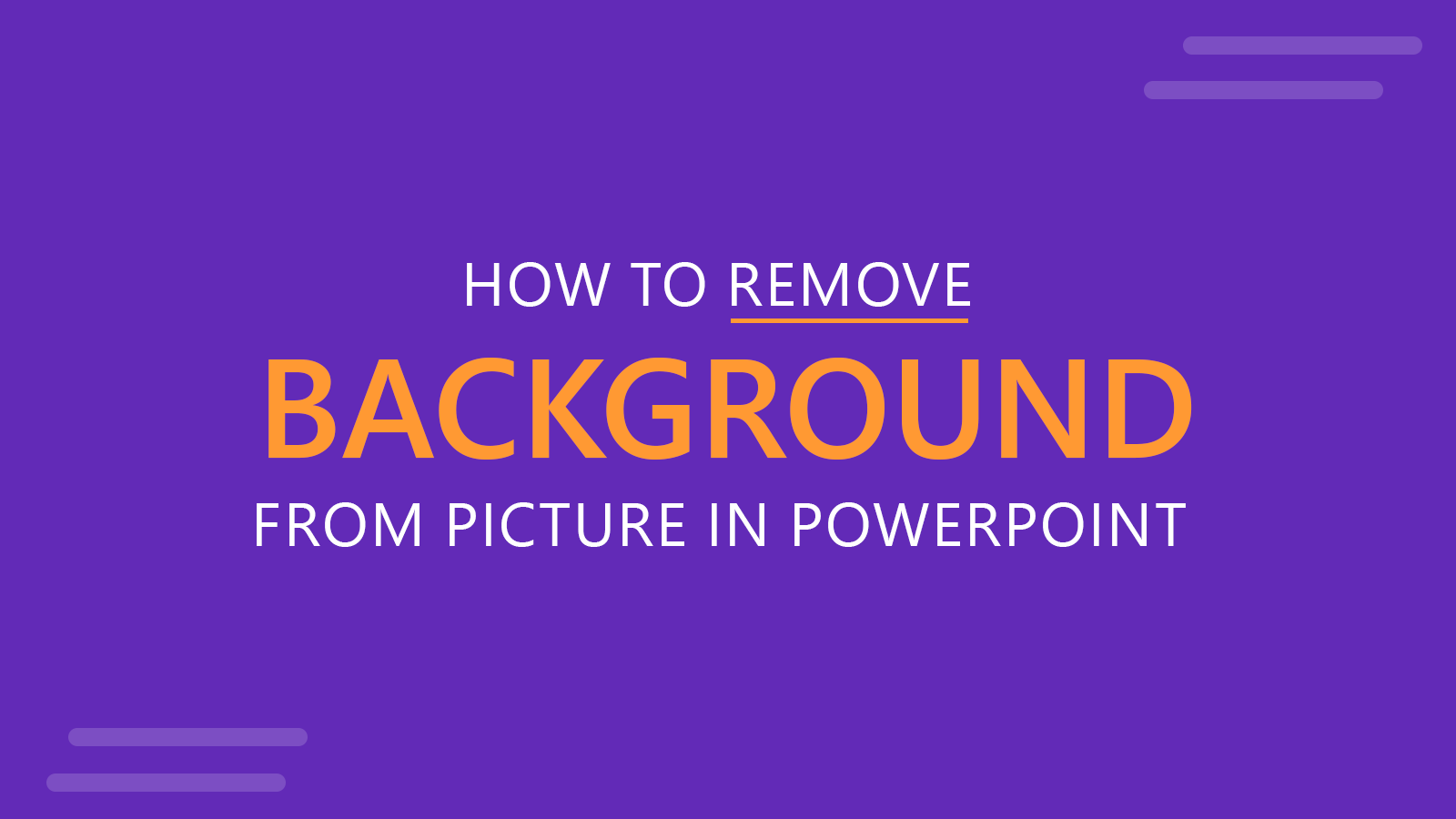 How to Remove Background from Picture in PowerPoint