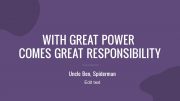 with-great-power-comes-great-responsibility-quote-design-1