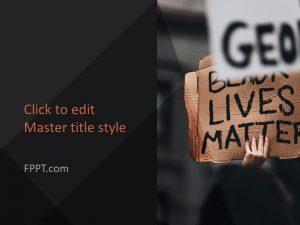 Free George Black Lives Matter PowerPoint Template